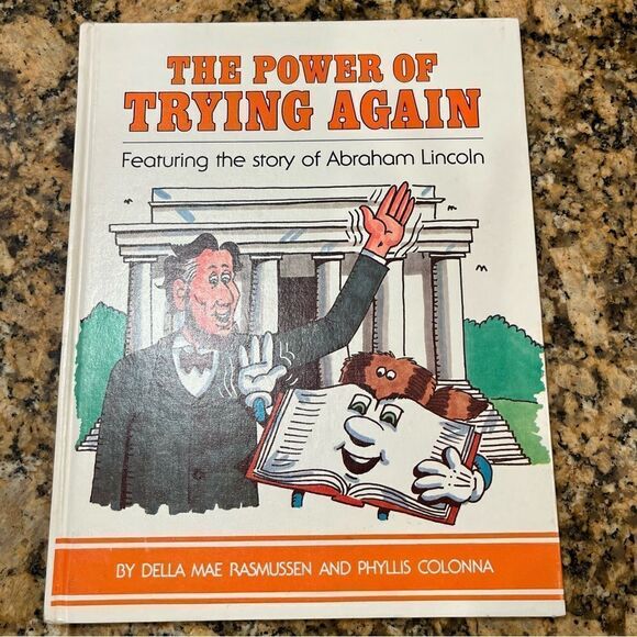 The Power of Trying Again: The Story of Abraham Lincoln by DM Rasmussen Tales - Picture 1 of 13